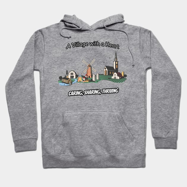 A Village With a Heart Hoodie by Quotigner